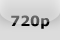 720p